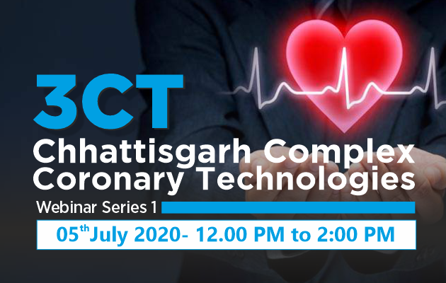 3CT Chhattisgarh Complex Coronary Technologies.