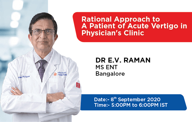 Rational Approach to a patient of Acute Vertigo in Physician’s Clinic 
