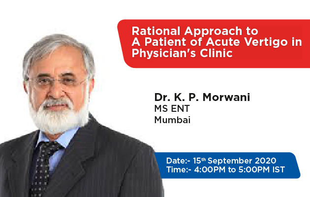 Rational Approach to a patient of Acute Vertigo in Physician's Clinic