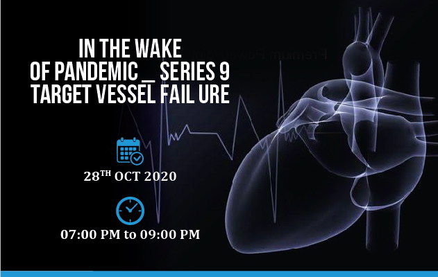 In the Wake  of Pandemic - Target Vessel Failure