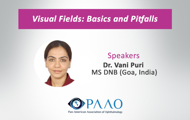 Visual Fields: Basics and Pitfalls
