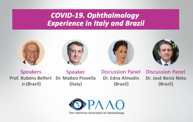 COVID-19. Ophthalmology Experience in Italy and Brazil