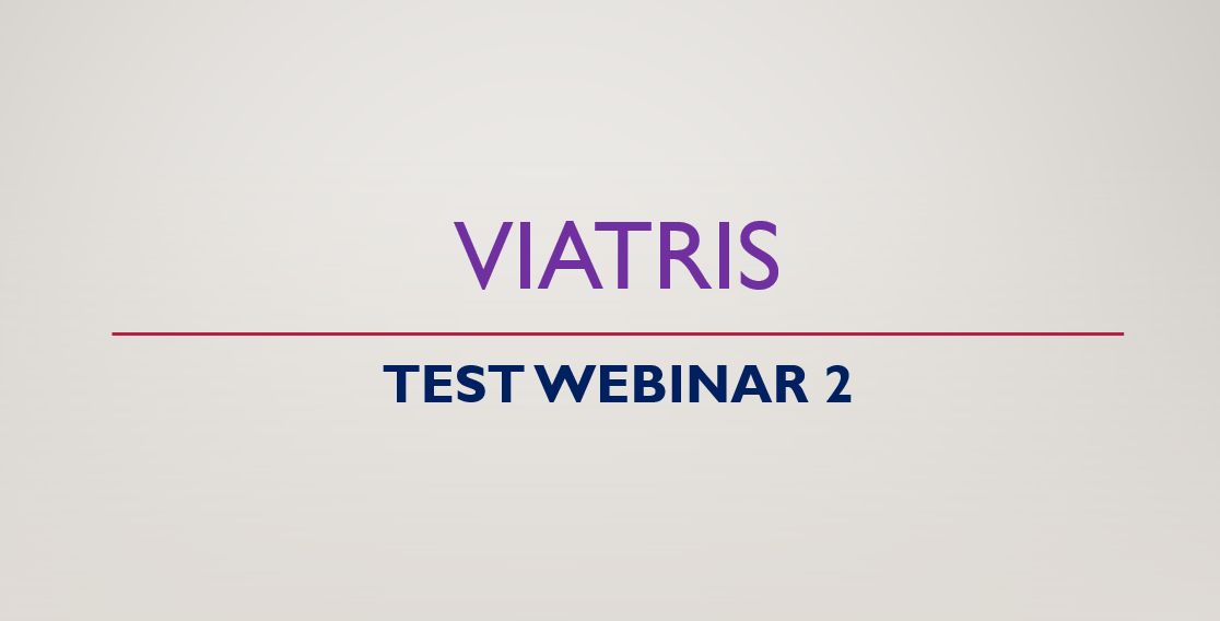 Viatris Test Webinar 2