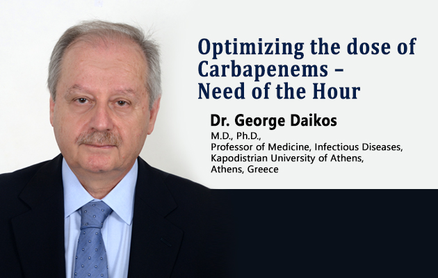 Optimizing the dose of Carbapenems –   Need of the Hour